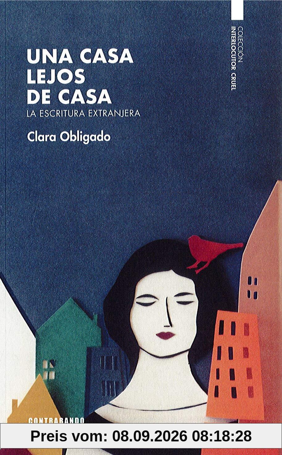 Una casa lejos de casa: La escritura extranjera
