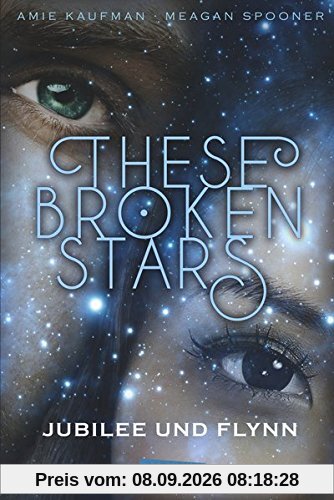These Broken Stars. Jubilee und Flynn