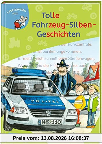 LESEMAUS zum Lesenlernen Sammelbände: Tolle Fahrzeug-Silben-Geschichten: 3er Sammelband: Extra Lesetraining – Lesetexte mit farbiger Silbenmarkierung