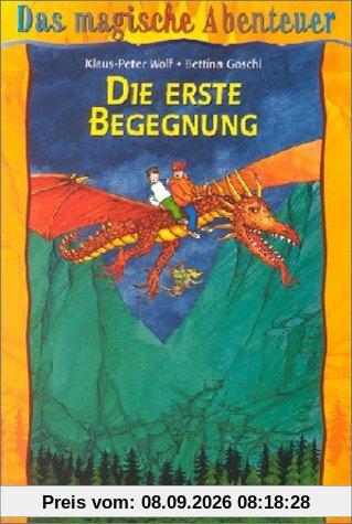 Das magische Abenteuer 01. Die erste Begegnung