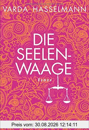 Die Seelenwaage: Roman