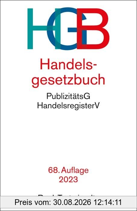Handelsgesetzbuch: mit Einführungsgesetz, Publizitätsgesetz und Handelsregisterverordnung (Beck-Texte im dtv)