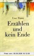 Erzählen und kein Ende: Versuch zu einer Ästhetik des Alltags: Versuche zu einer Ästhetik des Alltags