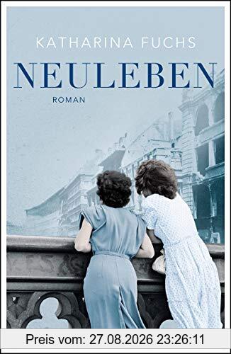 Neuleben: Roman