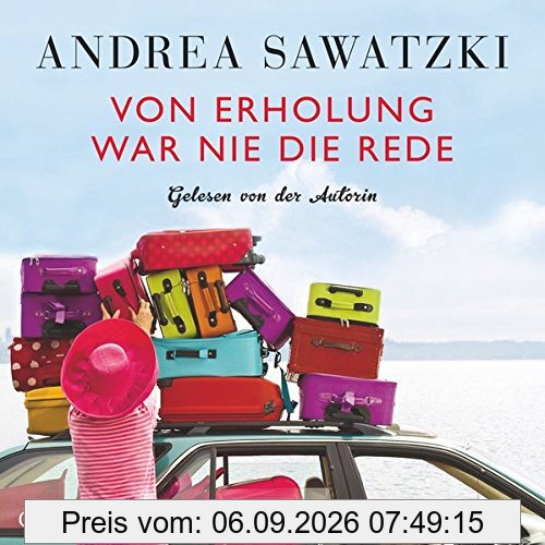 Von Erholung war nie die Rede: 4 CDs (Die Bundschuhs)