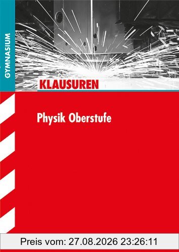 Klausuren Gymnasium, Physik Oberstufe