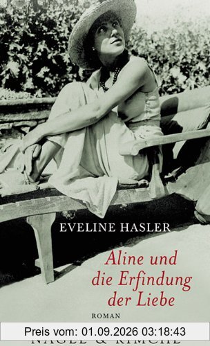 Aline und die Erfindung der Liebe: Roman