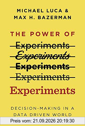 Power of Experiments: Decision Making in a Data-Driven World (Mit Press)