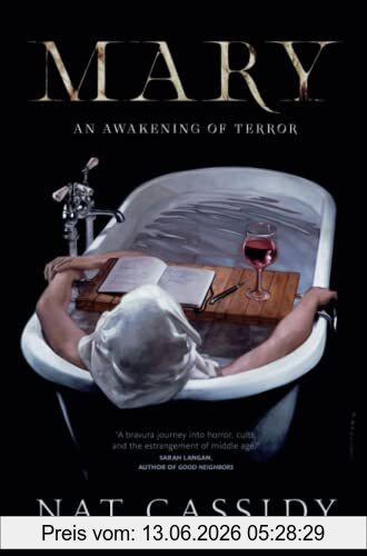 Nat Cassidy Mary, An Awakening Of Terror