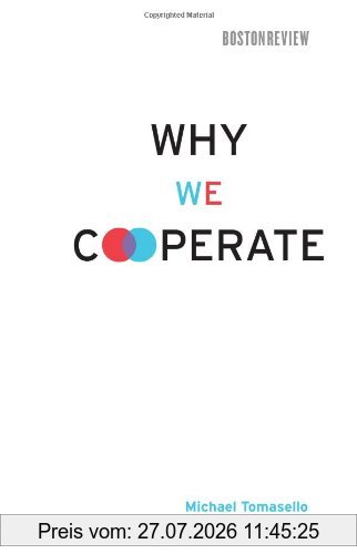 Michael Tomasello Why We Cooperate (Boston Review Books)