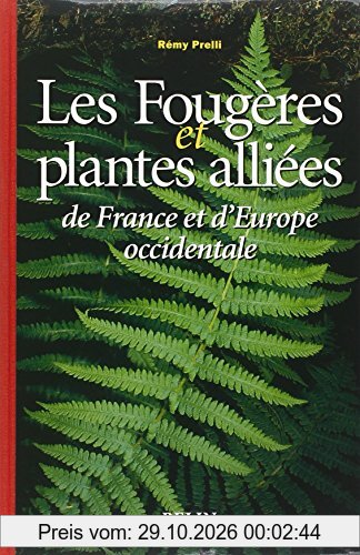Les fougères et plantes alliées de France et d'Europe occidentale