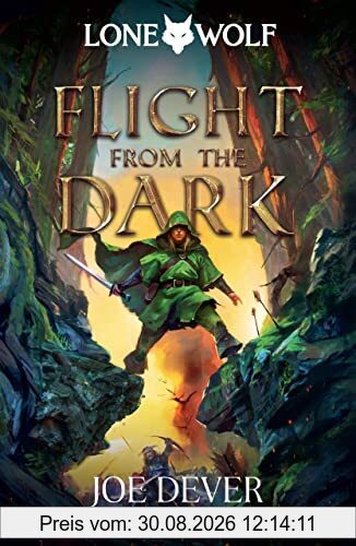 Flight from the Dark: Kai Series (Lone Wolf: Kai, 1, Band 1)