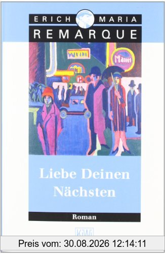 Liebe Deinen Nächsten: Roman