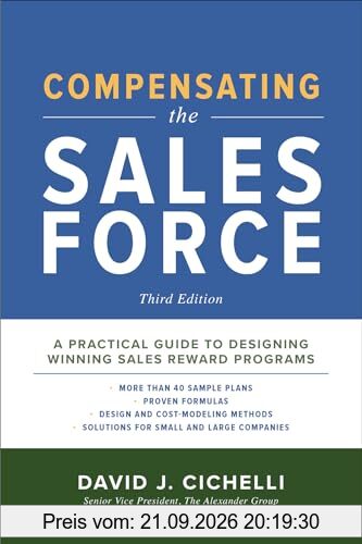 Compensating the Sales Force: A Practical Guide to Designing Winning Sales Reward Programs