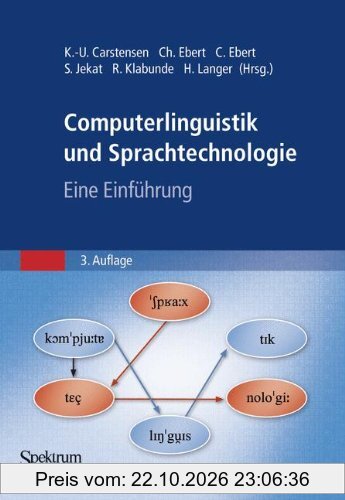 Computerlinguistik und Sprachtechnologie: Eine Einführung