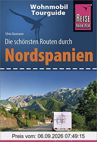 Reise Know-How Wohnmobil-Tourguide Nordspanien: Die schönsten Routen