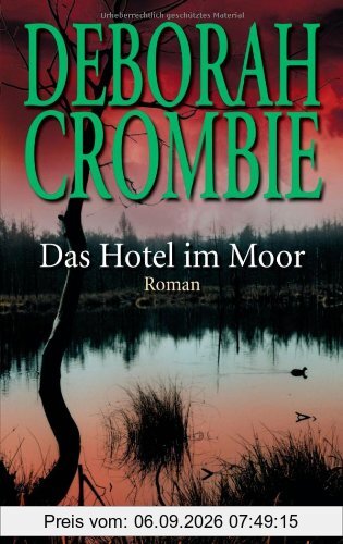 Das Hotel im Moor: Roman