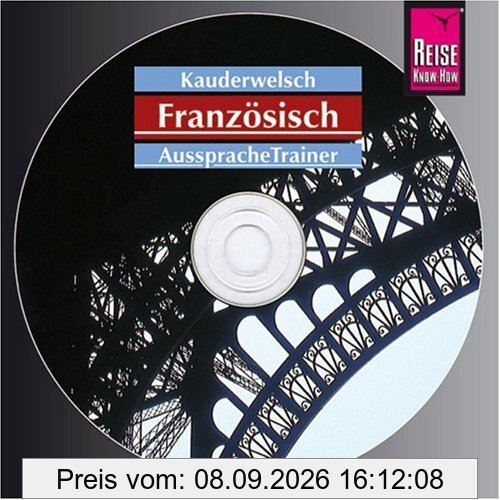 Reise Know-How Kauderwelsch Französisch AusspracheTrainer (Audio-CD): Kauderwelsch-CD