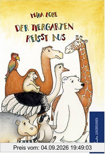 Der Tiergarten reisst aus. ( Ab 8 J.)