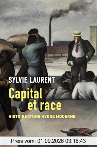 Capital et race : histoire d'une hydre moderne