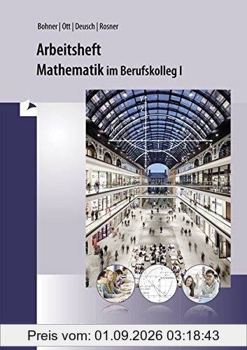 Arbeitsheft - Mathematik im BK I