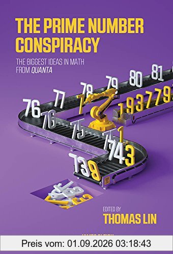 Prime Number Conspiracy: A Collection of the Best Quanta Math Stories (Mit Press)