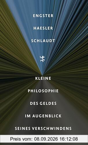 Kleine Philosophie des Geldes im Augenblick seines Verschwindens