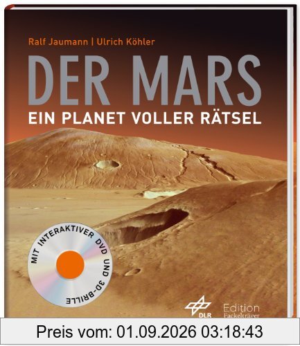 Der Mars: Ein Planet voller Rätsel - mit interaktiver DVD und 3D-Brille