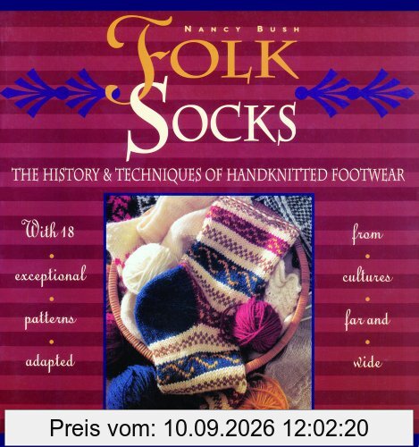 Folk Socks: The History and Techniques of Handknitted Footwear