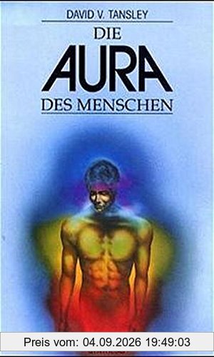 Die Aura des Menschen