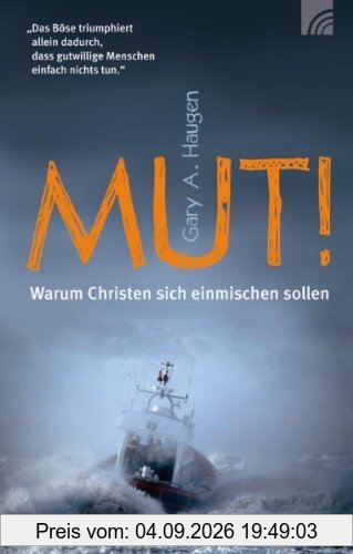 MUT: Warum Christen sich einmischen sollen