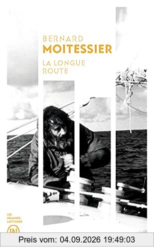 La longue route : seul entre mers et ciels : récit