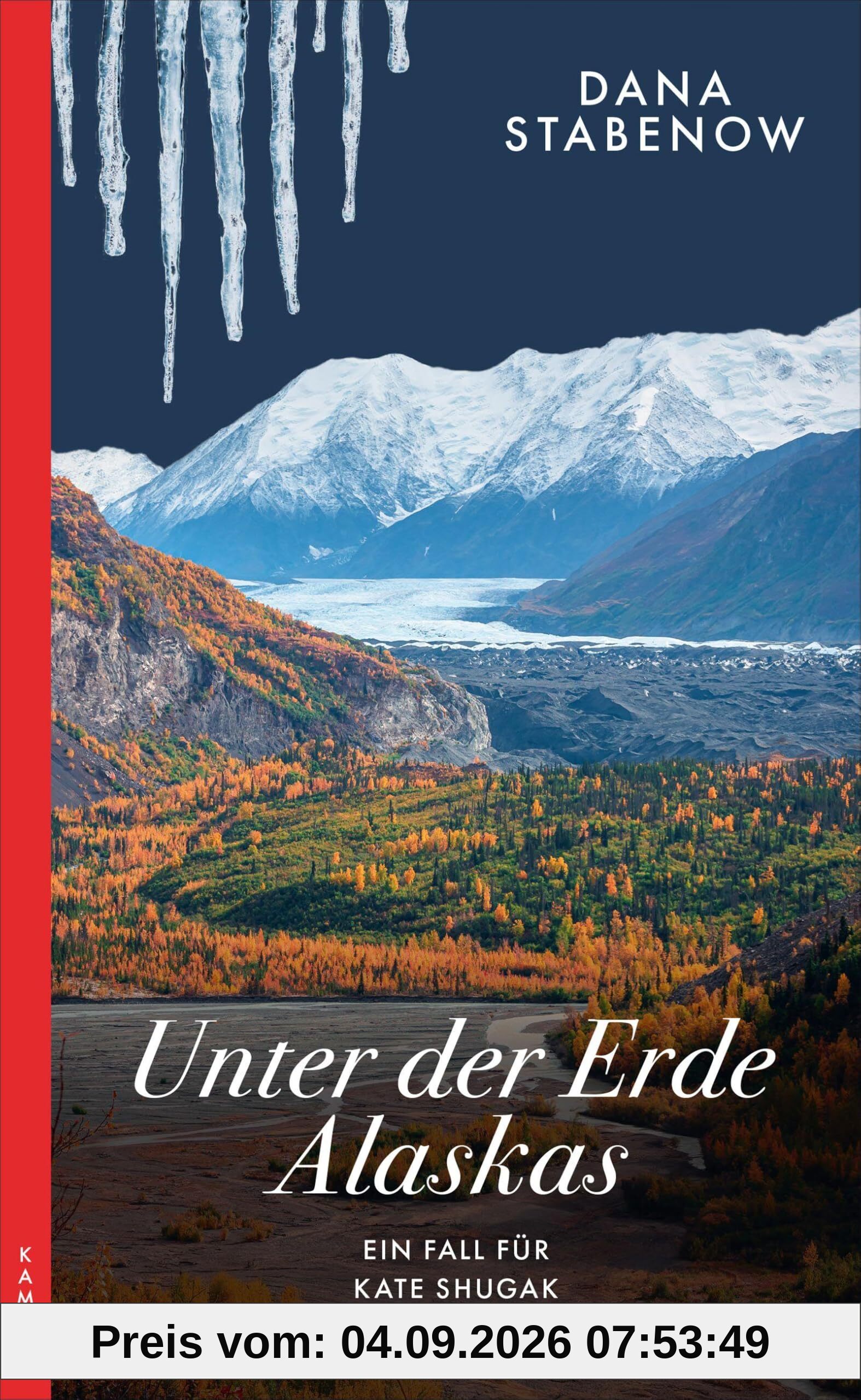 Unter der Erde Alaskas: Ein Fall für Kate Shugak
