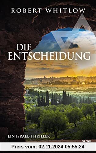 Die Entscheidung (Ein Israel-Thriller, 2, Band 2)