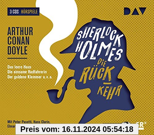 Sherlock Holmes 4 – Die Rückkehr: Hörspiele mit Peter Pasetti, Hans Clarin, Elmar Wepper u.v.a. (3 CDs)