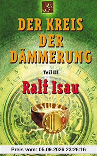 Der Kreis der Dämmerung, Tl.3