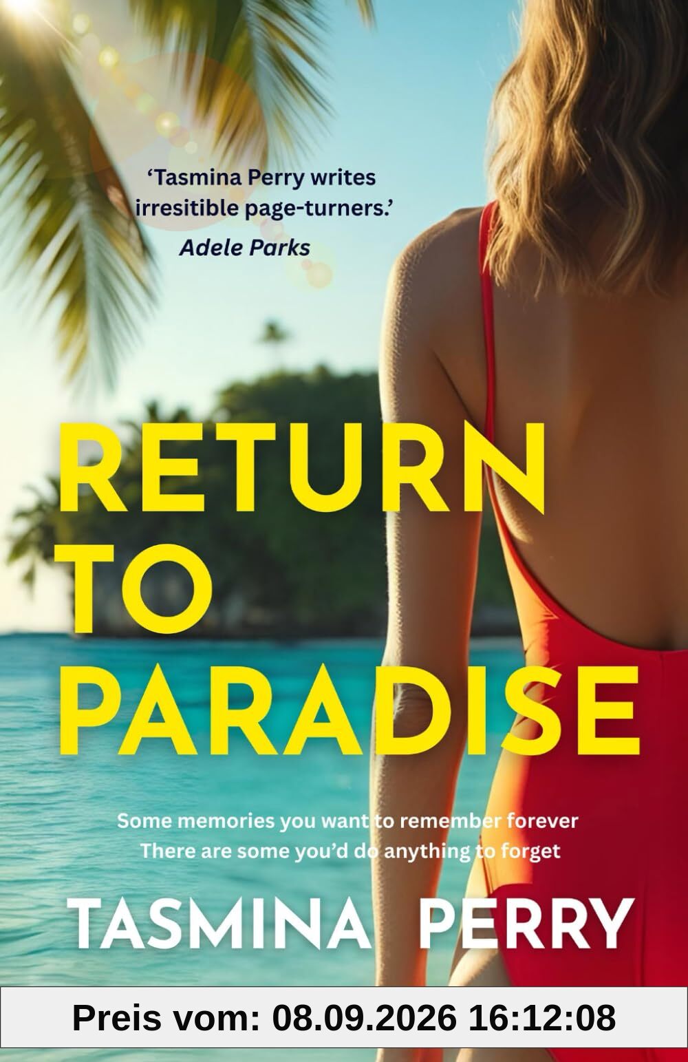 Return To Paradise: A gripping jet-set suspense from the Sunday Times Bestseller
