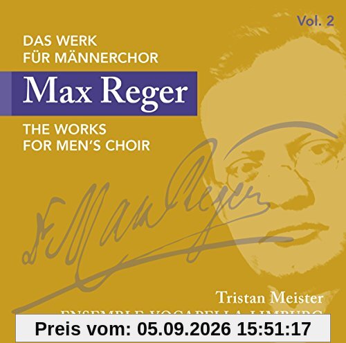 Das Werk Für Männerchor Vol.2