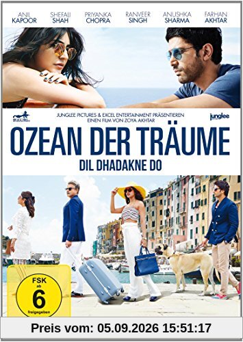 Ozean der Träume - Dil Dhadakne Do