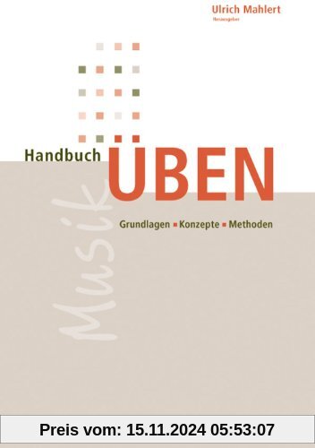 Handbuch Üben - Grundlagen - Konzepte - Methoden (BV 314)