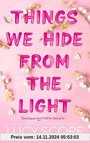 Things We Hide From The Light: the unforgettable sequel to global bestseller Things We Never Got Over (Knockemout Series