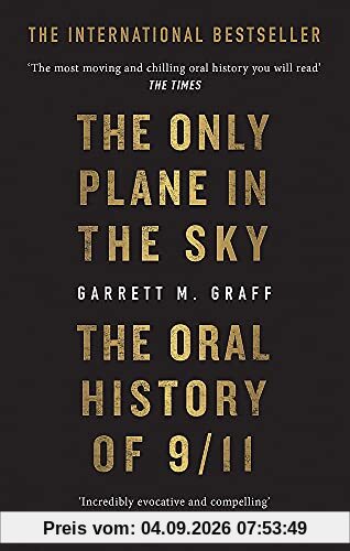 The Only Plane in the Sky: The Oral History of 9/11 on the 20th Anniversary