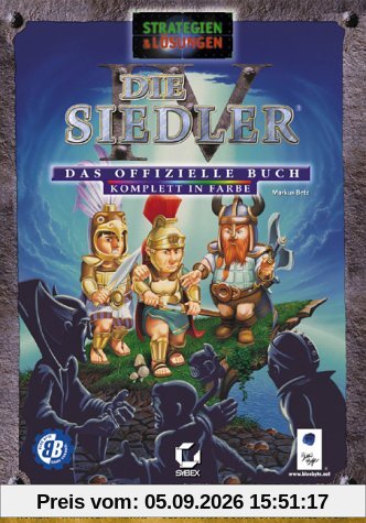 Die Siedler IV. Das offizielle Buch.