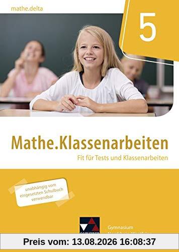 mathe.delta – Nordrhein-Westfalen / mathe.delta NRW Mathe.Klassenarbeiten 5: Fit für Tests und Klassenarbeiten