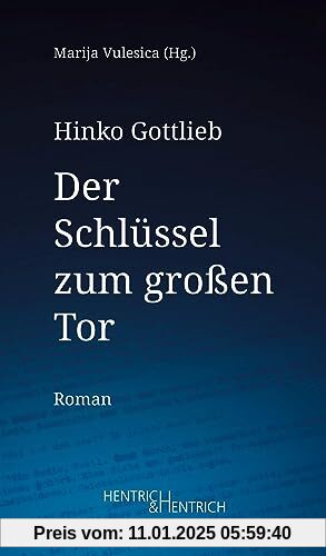 Der Schlüssel zum großen Tor (Hinko Gottlieb Werke)