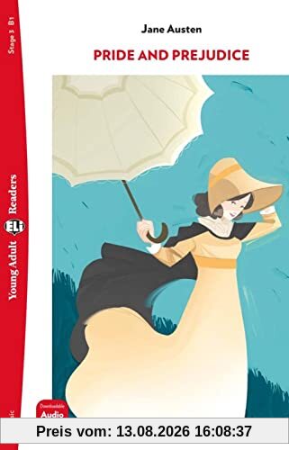 Pride and Prejudice: Lektüre + Downloadable Audio Files (Young Adult ELI Readers)
