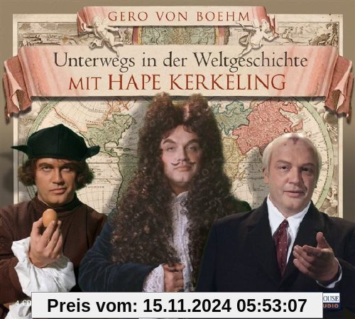 Unterwegs in der Weltgeschichte mit Hape Kerkeling (4CDs)