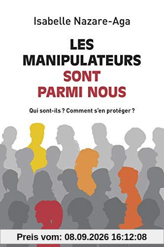 Les manipulateurs sont parmis nous - Nouvelle édition