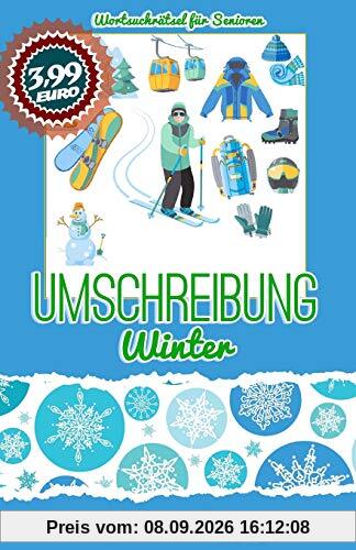 Umschreibung Winter: Seniorenbeschäftigung - Rätsel (Wortsuchrätsel für Senioren, Band 2)