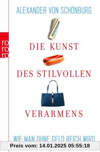 Die Kunst des stilvollen Verarmens: Wie man ohne Geld reich wird